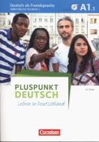 Okładka książki Pluspunkt Deutsch - Leben in Deutschland A1: Teilband 1 Arbeitsbuch mit Audio-CD und Lösungsbeileger