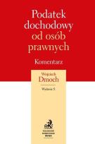 Okładka książki Podatek dochodowy od osób prawnych Komentarz 2015