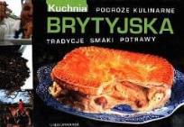 Okładka książki Podróże kulinarne. Kuchnia brytyjska