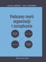 Okładka książki Podstawy teorii organizacji i zarządzania SGGW