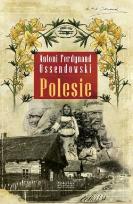 Okładka książki Polesie - Antoni Ferdynand Ossendowski