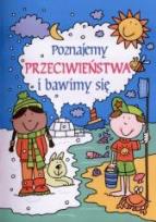 Okładka książki Poznajemy przeciwieństwa i bawimy się FK