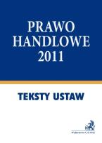 Okładka książki Prawo handlowe 2011. Teksty Ustaw
