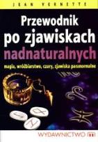 Okładka książki Przewodnik po zjawiskach nadnaturalnych