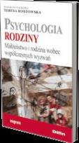 Okładka książki Psychologia rodziny. Małżeństwo i rodzina wobec...