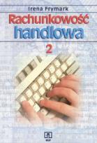 Okładka książki Rachunkowość handlowa część 2 Frymark WSiP