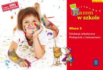 Okładka książki Razem w szkole SP 3 Edukacja artystyczna WSIP