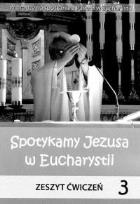 Okładka książki Religia SP 3 ćw Spotykamy Jezusa w Euchar. WiDŚK