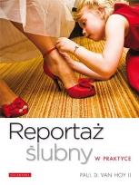 Okładka książki Reportaż ślubny w praktyce