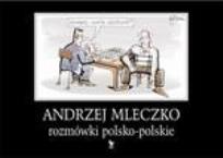 Okładka książki Rozmówki polsko-polskie - Andrzej Mleczko