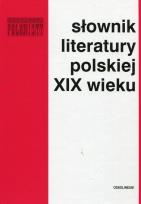 Okładka książki Słownik literatury polskiej XIX wieku