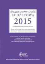 Okładka książki Sprawozdawczość budżetowa 2015 z uwzględnieniem zmian z kwietnia 2015 roku