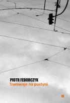 Okładka książki Tramwaje na pustyni