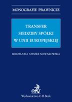 Okładka książki Transfer siedziby spółki w Unii Europejskiej