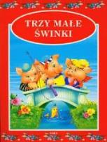 Okładka książki Trzy małe świnki  SARA