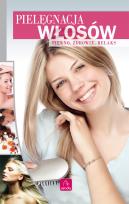 Okładka książki Uroda. Pielęgnacja włosów