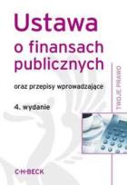 Okładka książki Ustawa o finansach publicznych wyd. 4. Twoje Prawo