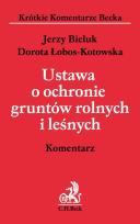 Okładka książki Ustawa o ochronie gruntów rolnych i leśnych Komentarz