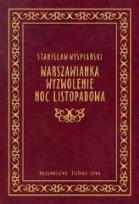 Okładka książki Warszawianka. Wyzwolenie. Noc listopadowa