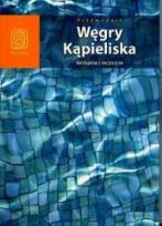 Okładka książki Węgry. Kąpieliska termalne i lecznicze Wyd. II