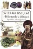 Okładka książki Wielka księga Hildegardy z Bingen.