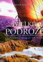 Okładka książki Wielkie podróże. Czas odkryć jeszcze... TW Fenix