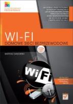 Okładka książki Wi-Fi. Domowe sieci bezprzewodowe. Ilustr. przew.