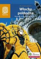 Okładka książki Włochy północne. Wszystkie drogi prowadzą do Rzymu