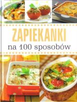 Okładka książki Zapiekanki na 100 sposobów