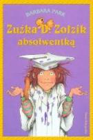 Okładka książki Zuźka D. Zołzik absolwentką