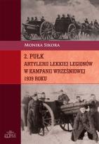 Okładka książki 2 pułk artylerii lekkiej Legionów w kampanii wrześniowej 1939 roku