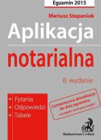 Okładka książki Aplikacja notarialna Egzamin 2015