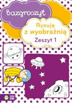 Okładka książki Bazgroszyt Rysuję z wyobraźnią Zeszyt 1