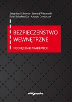 Okładka książki Bezpieczeństwo wewnętrzne Podręcznik akademicki