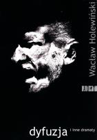 Okładka książki Dyfuzja i inne dramaty