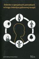 Opakowanie Dziecko o specjalnych potrzebach w kręgu interdyscyplinarnej terapii