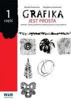 Okładka książki Grafika jest prosta cz. 1 Techniki i zabawy