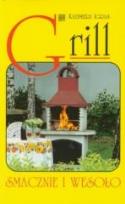 Okładka książki Grill. Smacznie i wesoło