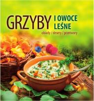 Okładka książki Grzyby i owoce leśne