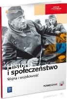 Okładka książki Historia i społeczeństwo LO. Wojna i wojskowość
