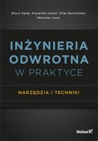 Okładka książki Inżynieria odwrotna w praktyce. Narzędzia i techniki