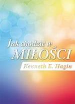 Okładka książki Jak chodzić w miłości