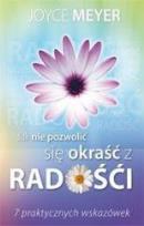 Okładka książki Jak nie pozwolić się okraść z radości.
