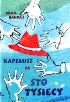 Okładka książki Kapelusz za sto tysięcy
