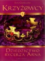 Okładka książki Krzyżowcy. Tom 4. Dziedzictwo rycerza Arna