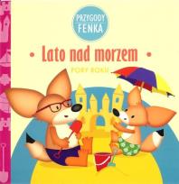 Okładka książki Lato nad morzem Przygody Fenka