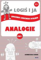 Okładka książki LOGIŚ I JA. Ćw. logicznego myśl. ANALOGIE - Etap I