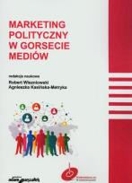 Okładka książki Marketing polityczny w gorsecie mediów