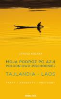 Okładka książki Moja podróż po Azji Południowo-Wschodniej