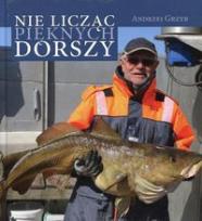 Okładka książki Nie licząc pięknych dorszy